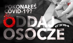 Na zdjęciu plakat z napisem oddaj osocze.