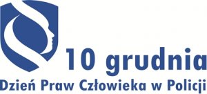 Na zdjęciu napis 10 grudnia , Dzień Praw Człowieka w Policji.