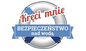 Na zdjęciu logo akcji Kręci mnie bezpieczeństwo nad wodą, koło ratunkowe i nazwa akcji.