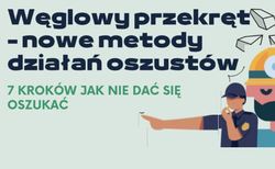 Na zdjęciu widoczny rysunek Policjanta i napis: Węglowy przekręt. Nowe metody działań oszustów.