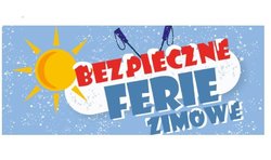 Na zdjęciu widoczny plakat ze słońcem i chmurą z napisem Bezpieczne ferie zimowe.