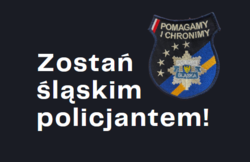 widoczny napis zostań śląskim policjantem