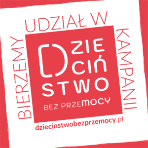 na zdjęciu widoczny jest znak kapami dzieciństwo ,mocy bez przemocy oraz napis biorę udział